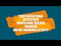 Montessori teacher training  team educational institution