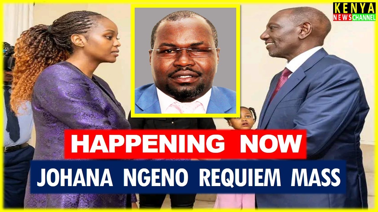 LIVE - Requiem Mass for the Late Emurua Dikir MP Johanna Ngeno