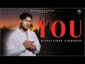 YOU Official Visualiser Mickey Singh Nirmaan New Punjabi Song Novice Records