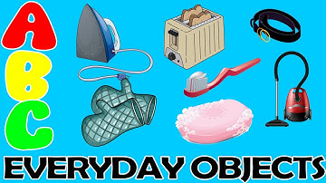 ABC Everyday Objects | KIDS LEARN + ENGLISH Vocabulary