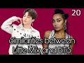 Similarities between LITTLE MIX and BTS | 20