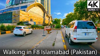 Walking in F8 Sector Islamabad (Pakistan) / Islamabad Walking Tour, F- Markaz | 4K