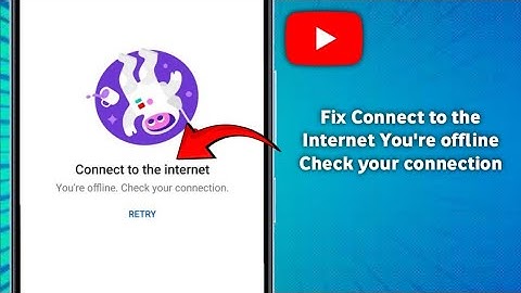 Fix Connect to the Internet You