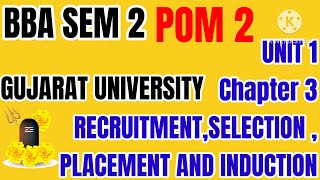 Recruitment selection placement and induction|pom 2|unit 1chapter 3#bba #studywithbhattsir News