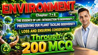 Shankar Environment Chapter 7 &amp; 8 | Essence of Life &amp; Biodiversity  | UPSC Prelims 2027 | MCQ