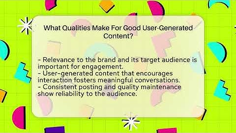 What Qualities Make For Good User-Generated Content? - Everyday-Networking
