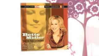 Watch Bette Midler Happiness Is A Thing Called Joe video