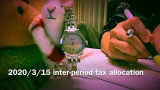2020/3/15 inter-period tax allocation