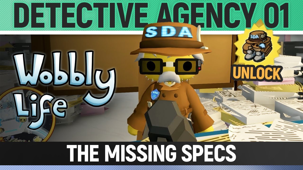 Wobbly Life - Task - Detective Agency 01: The Missing Specs (Unlocks Space Detective Outfit)