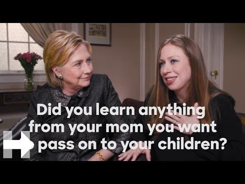 Did you learn anything from your mom you want to pass on to your children? | Hillary Clinton