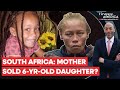 Joslin Smith Case: Missing South African Girl's Mother Charged With Trafficking | Firstpost America