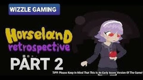 Horseland Retrospective Gameplay Part 2/ Walkthrough pt.2