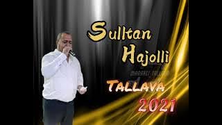 Tallava 2021 - Sulltan Hajolli