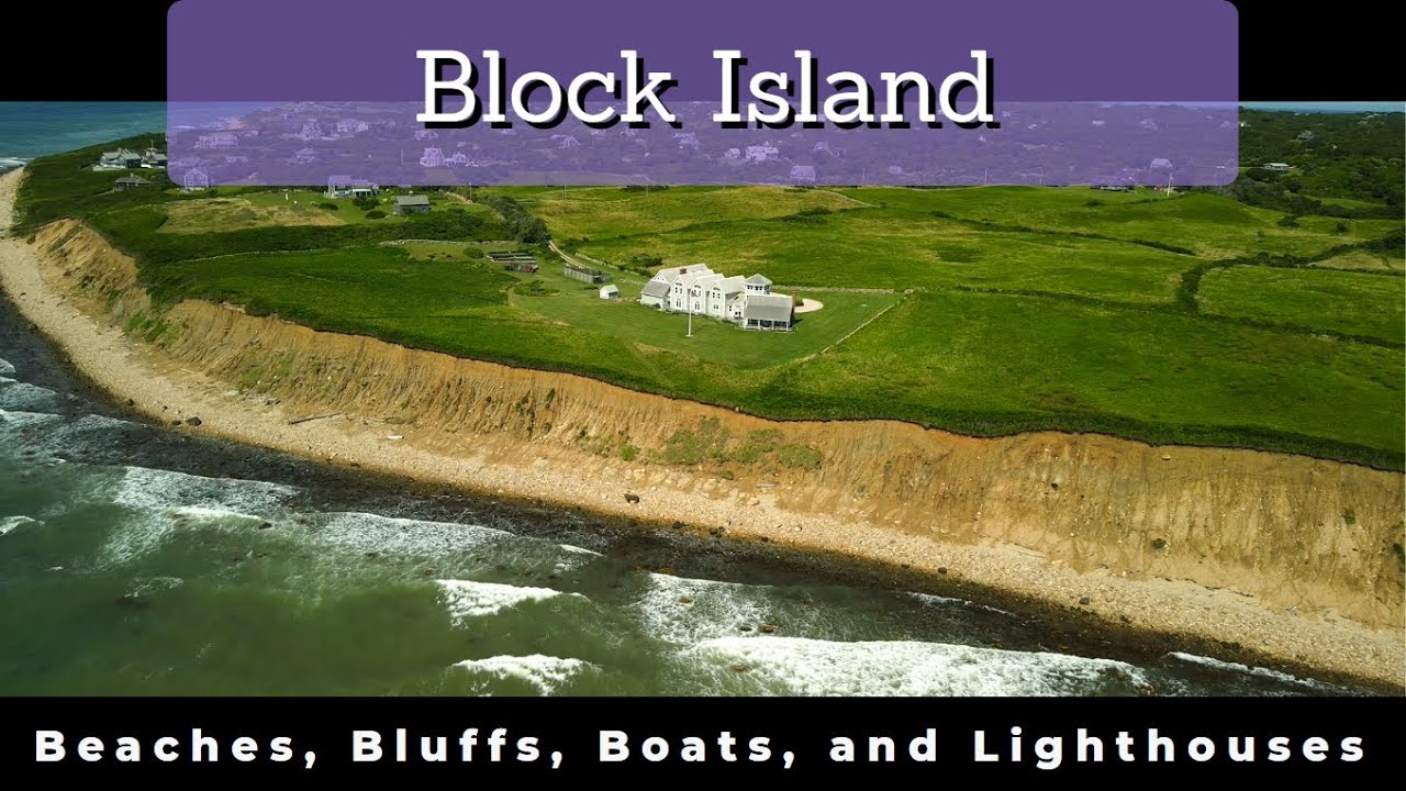 Block Island Drone Adventure In 4k Lighthouses Bluffs Beaches Boats Maxresdefault