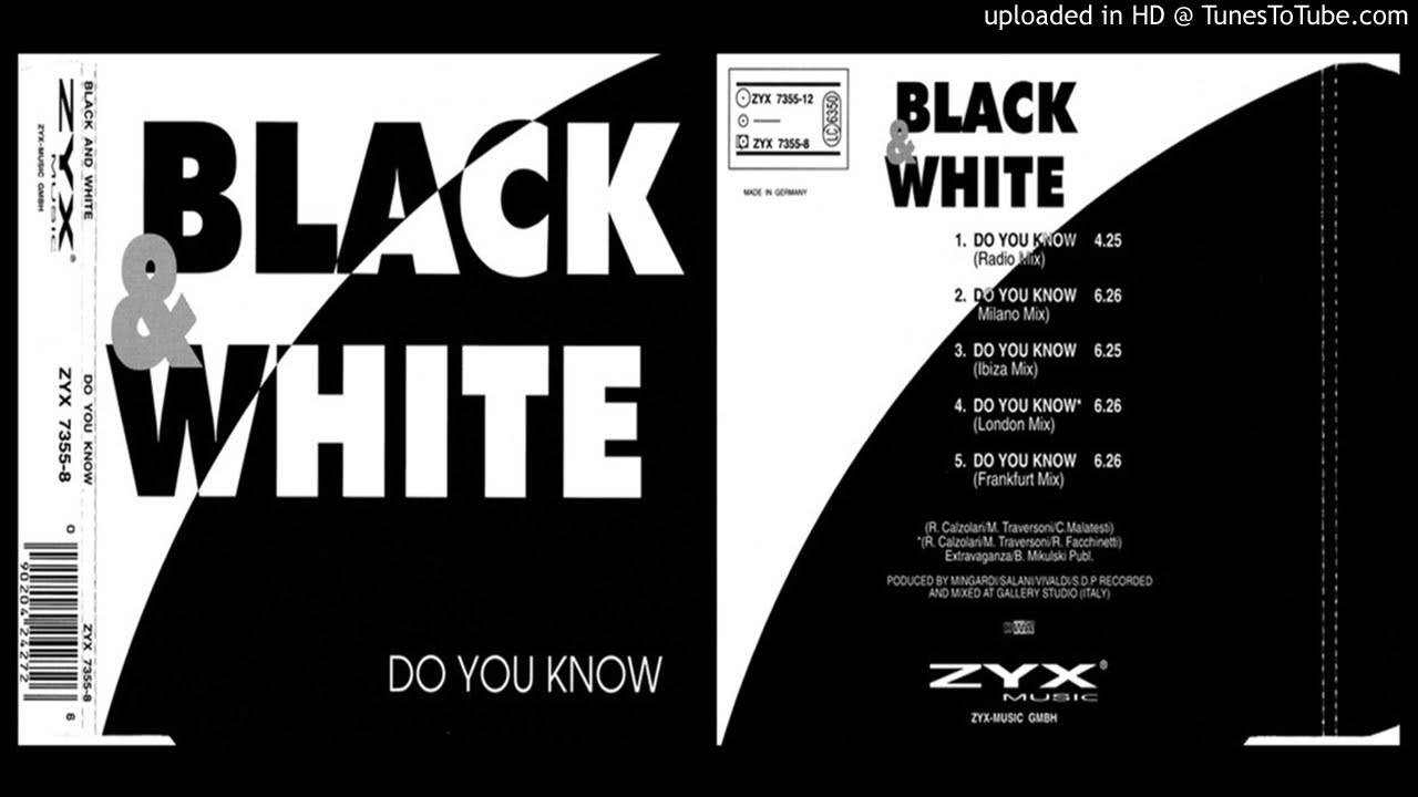 Black & White Do You Know (Milano Mix 1994) YouTube