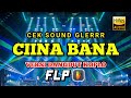 CINA BANA versi DANGDUT KOPLO free FLP