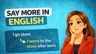 Stretch a Sentence | English Fluency Practice for Longer Sentences