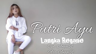 Putri Ayu - Langka Regane - (official musik Video)