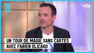 Le tour de cartes sans cartes de Fabien Olicard - C l’hebdo - 22/04/2023