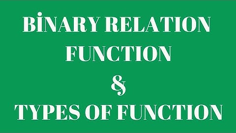 Binary Relation & Types of Functions | Domain, Co-Domain, Cartesian Product | 9th Class math|PCTB 