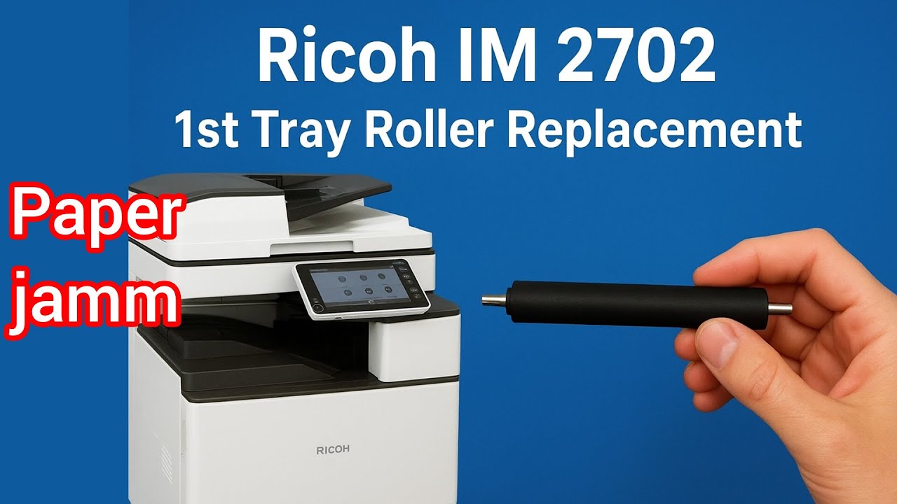 Ricoh IM 2702 | 1st Tray Roller Replacement Step-by-Step ✓ - YouTube