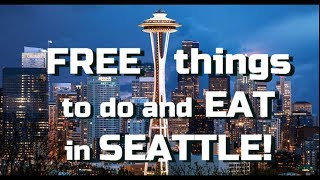 Things to do in Seattle for FREE!
