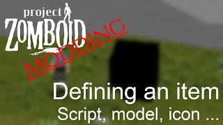 PZ Modding Guides - Implementing an item
