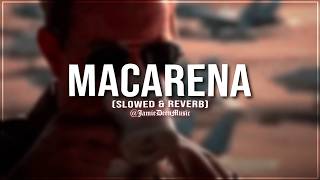Los Del Rio - Macarena (slowed & reverb)