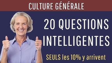 20 Questions de culture generale que vous DEVEZ savoir !