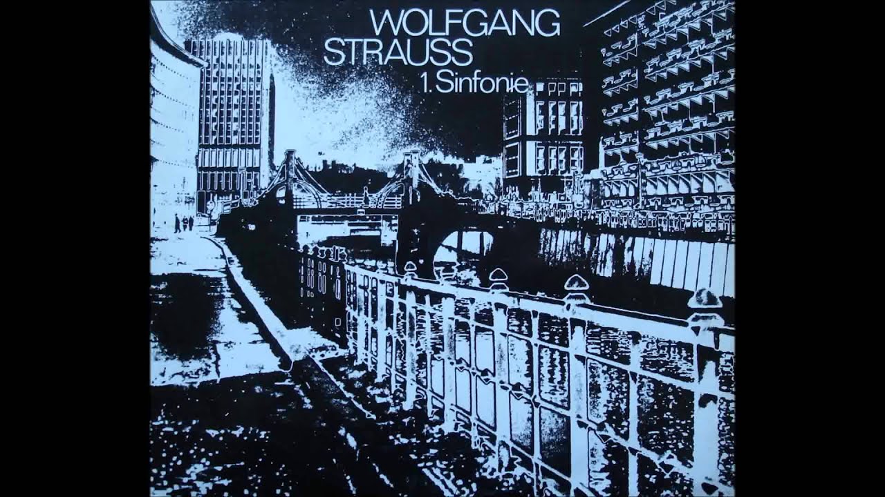 Wolfgang Strauss - SYMPHONY No 1 (1969)