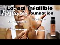 L'Oreal Infallible Fresh Wear Foundation Swatch &amp; Demo | 515, 520, 525, 530