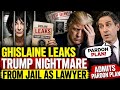 Ghislaine Exposes Trump Nightmare From Prison As Lawyer Confirms Pardon Plot !