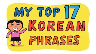 Top 17 Korean Phrases