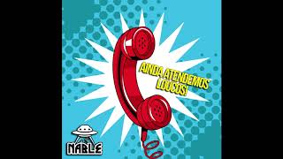 Nable - Ainda Atendemos Loucos