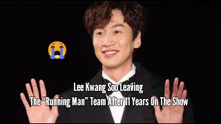 Lee Kwang Soo Leaving The “Running Man” Team After 11 Years On The Show