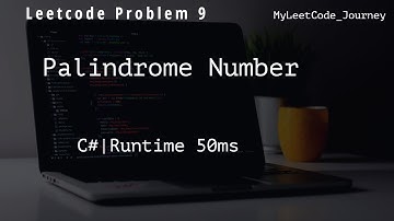 Palindrome Number|Leetcode 9|C#|