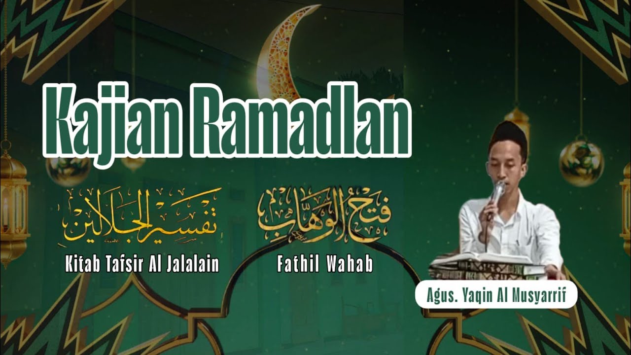 Live | Pengajian Tafsir Al Jalalain & Fathil Wahab