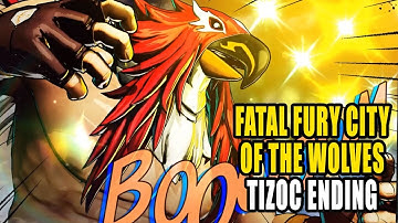 Fatal Fury COTW: Tizoc Arcade Mode Cutscenes + ENDING