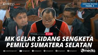 🔴LIVE - MK Gelar Sidang Sengketa Pemilu 2024 Provinsi Sumatera Selatan | Panel 3