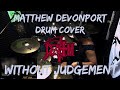 Death - Without Judgement // Matthew Devonport Drum Cover