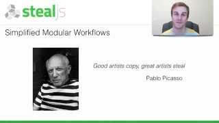 StealJS - Modular Workflows Wealth