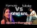 Kahani suno  male vs female   slowedreverb 