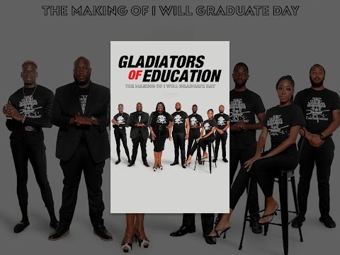 Gladiators of Education: The Making of I Will Graduate Day