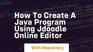 How to create a java program using jdoodle online editor
