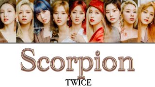 Video thumbnail of "Scorpion / TWICE 【日本語字幕・歌詞】Lyrics"