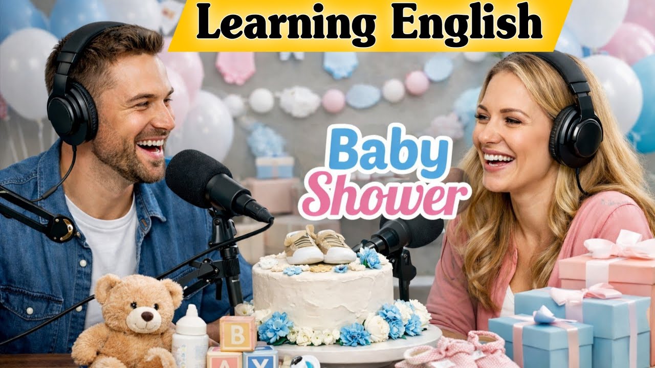 Baby Shower | Learning English Podcast | Learning English College | Speak English Fluently