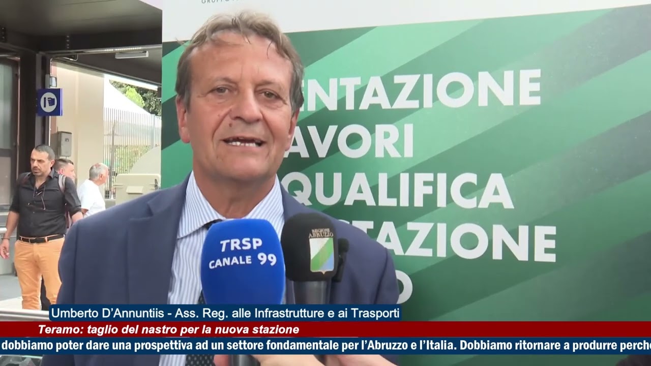 Teramo, taglio del nastro per la nuova stazione - TRSP - Abruzzo - News del 10-09-2025