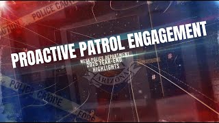 Mesa PD 2025 Year-End Highlights | Proactive Patrol Community Engagement