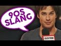 The Vampire Diaries Cast Play 90's SLANG GAME