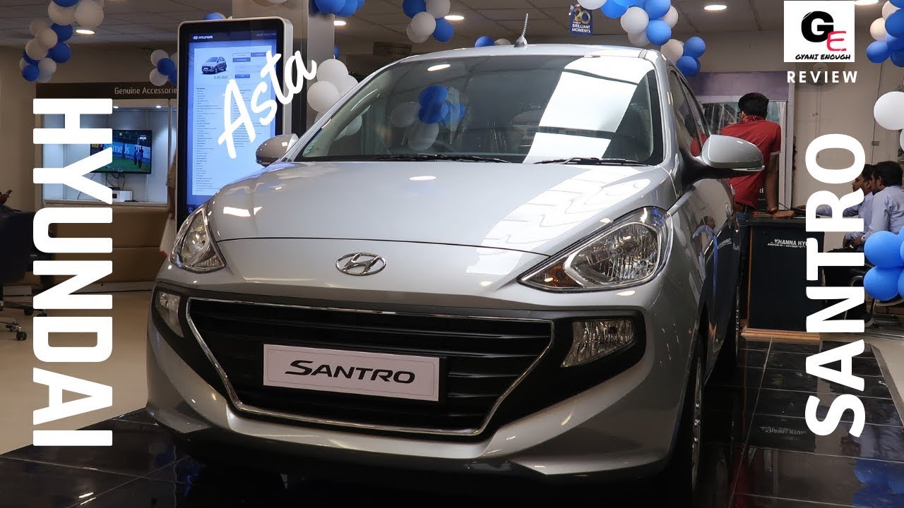 2018 Hyundai Santro Asta | 2018 Santro | detailed review | features | specs | price !!!